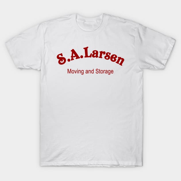 S.A. Larsen Moving and Storage T-Shirt by klance